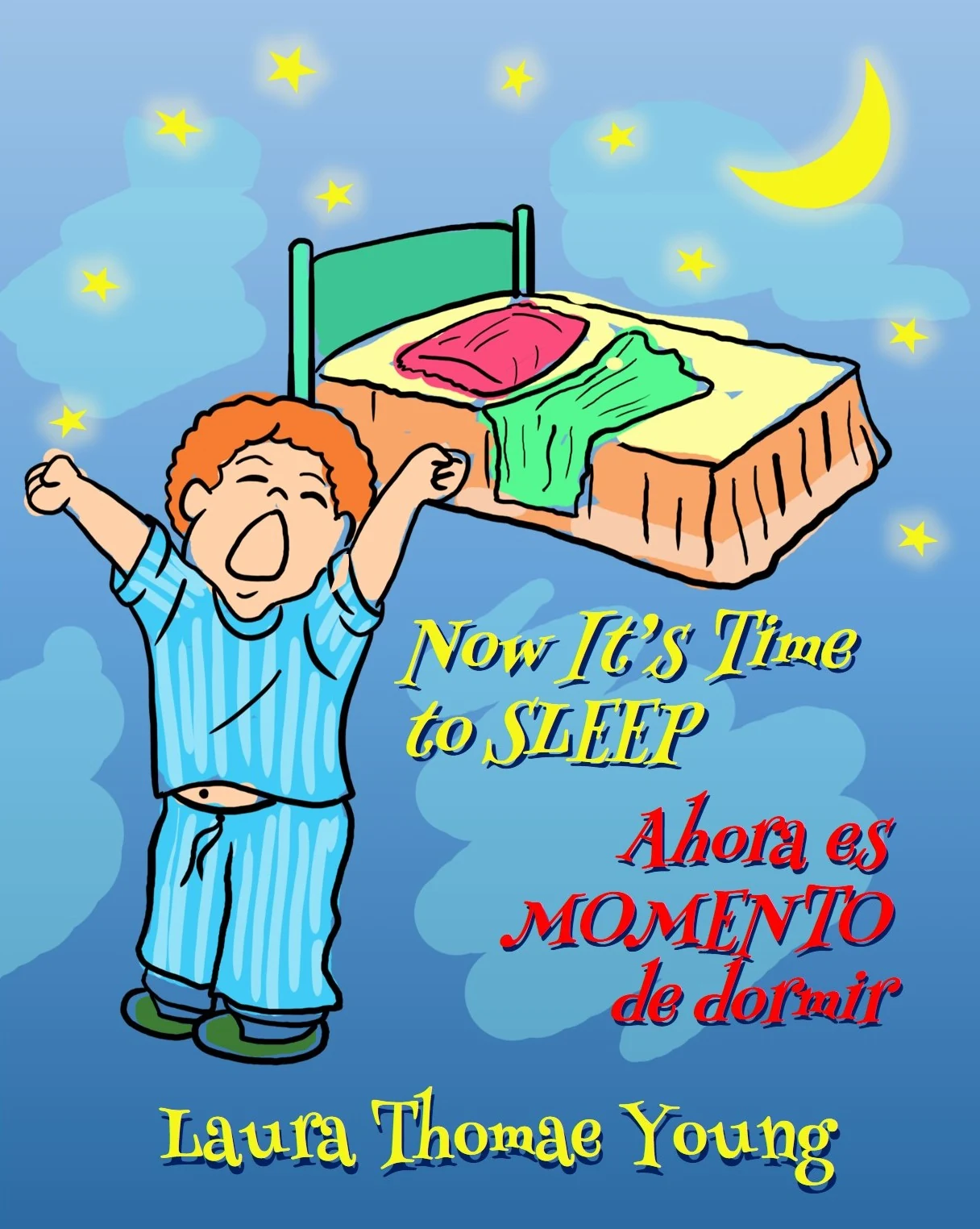 Bilingual edition of Now It’s Time to Sleep by Laura Thomae Young